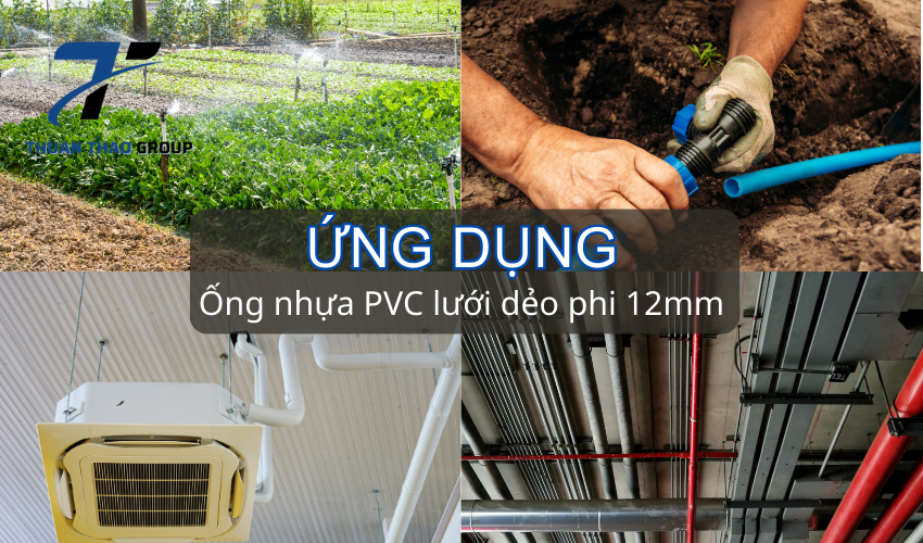 Ứng dụng của ống nhựa PVC lưới dẻo phi 12mm